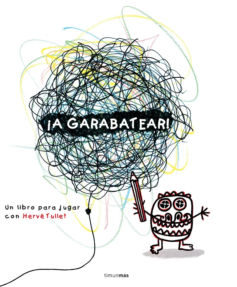 A GARABATEAR!,­ -UN LIBRO PARA JUGAR...-