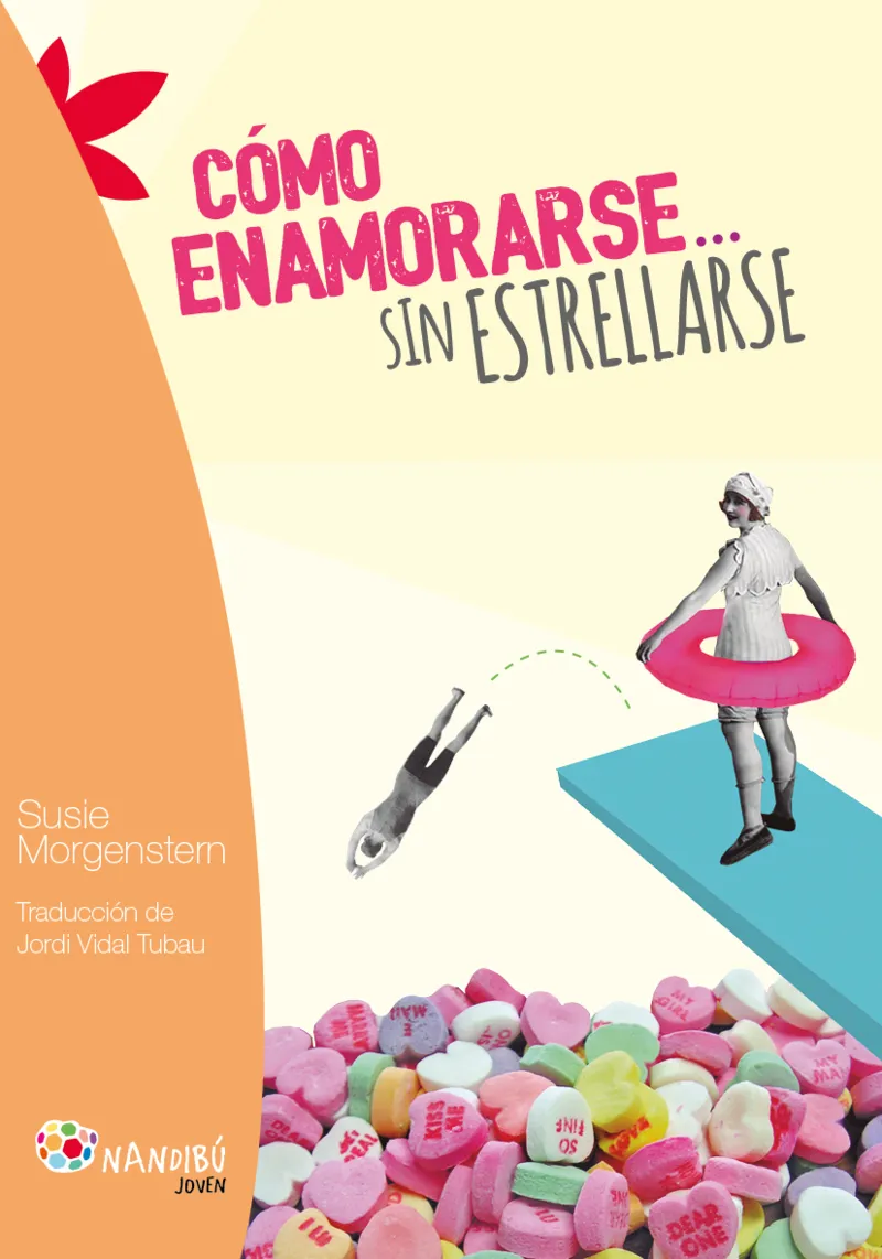 COMO ENAMORARSE SIN ESTRELLARSE