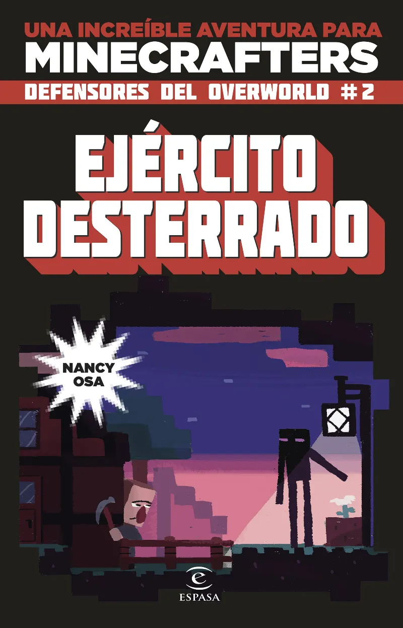 EJERCITO DESTERRADO -DEFENSORES DEL OVERWORLD 2-