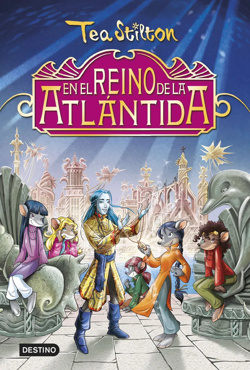 EN REINO DE LA ATLANTIDA -TEA STILTON-