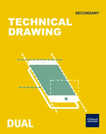 INICIA DUAL TECHNOLOGY, PROGRAMMING AND ROBOTICS: TECHNICAL DRAWING 3ºESO SB