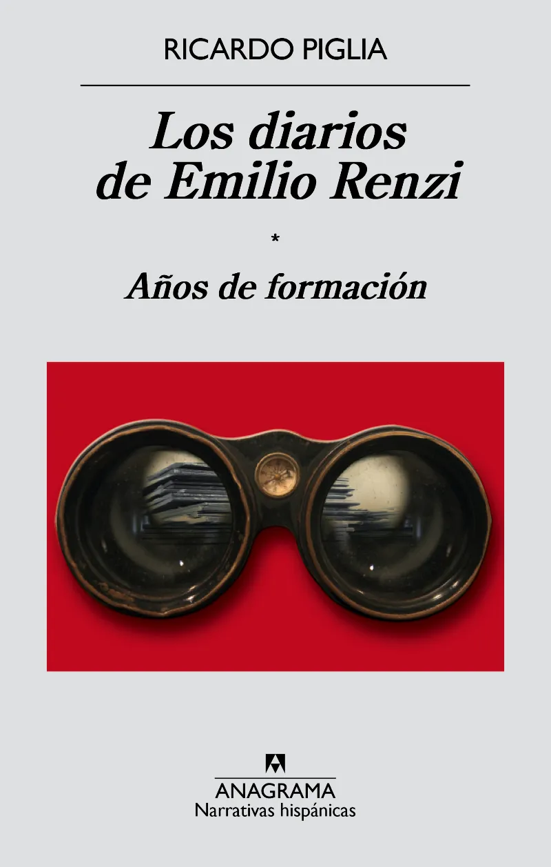 DIARIOS DE EMILIO RENZI,LOS -AÑOS DE FORMACION-