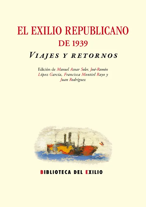 EXILIO REPUBLICANO DE 1939,EL