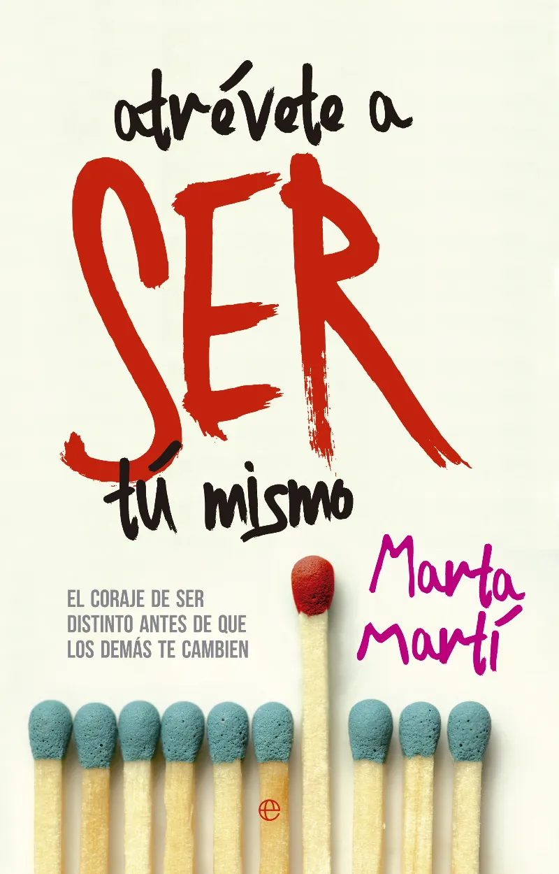 ATREVETE A SER TU MISMO