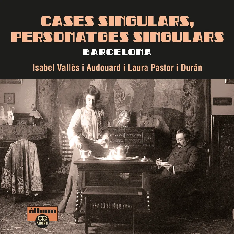 CASES SINGULARS PERSONATGES SINGULARS -BARCELONA-
