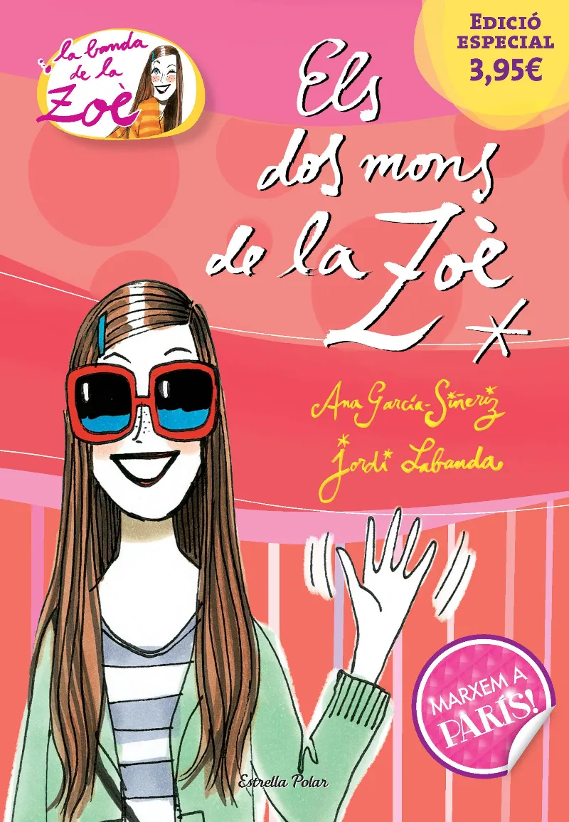 BANDA DE LA ZOE 01: ELS DOS MONS DE LA ZOE,LA -MARXEM A PARIS-