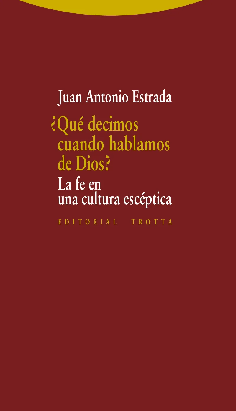 QUE DECIMOS CUANDO HABLAMOS DE DIOS