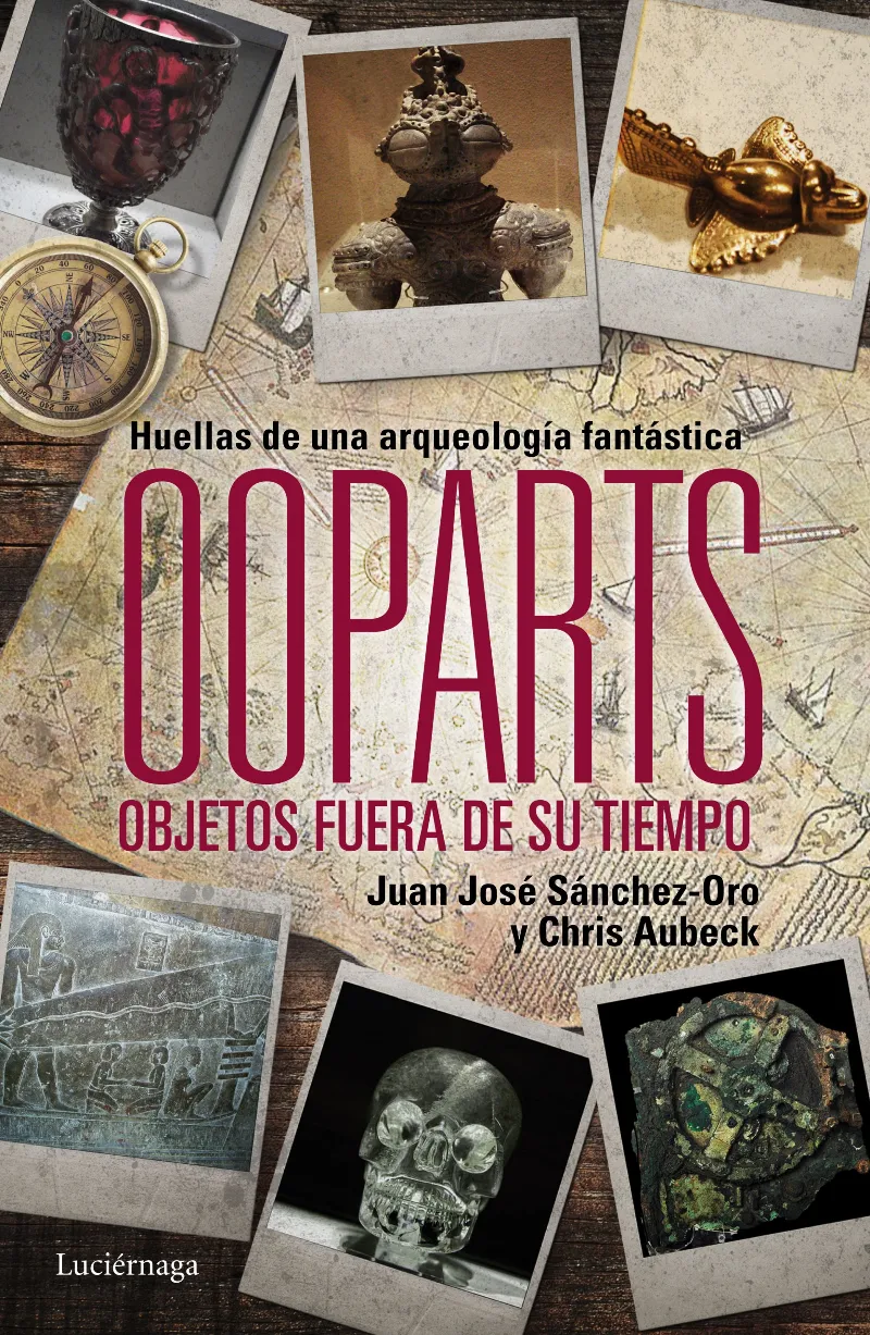 OOPARTS OBJETOS FUERA DE SU TIEMPO