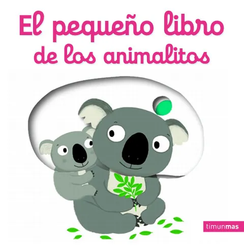 PEQUEÑO LIBRO DE LOS ANIMALITOS,EL
