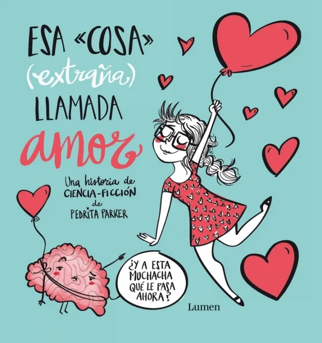ESA COSA EXTRAÑA LLAMADA AMOR