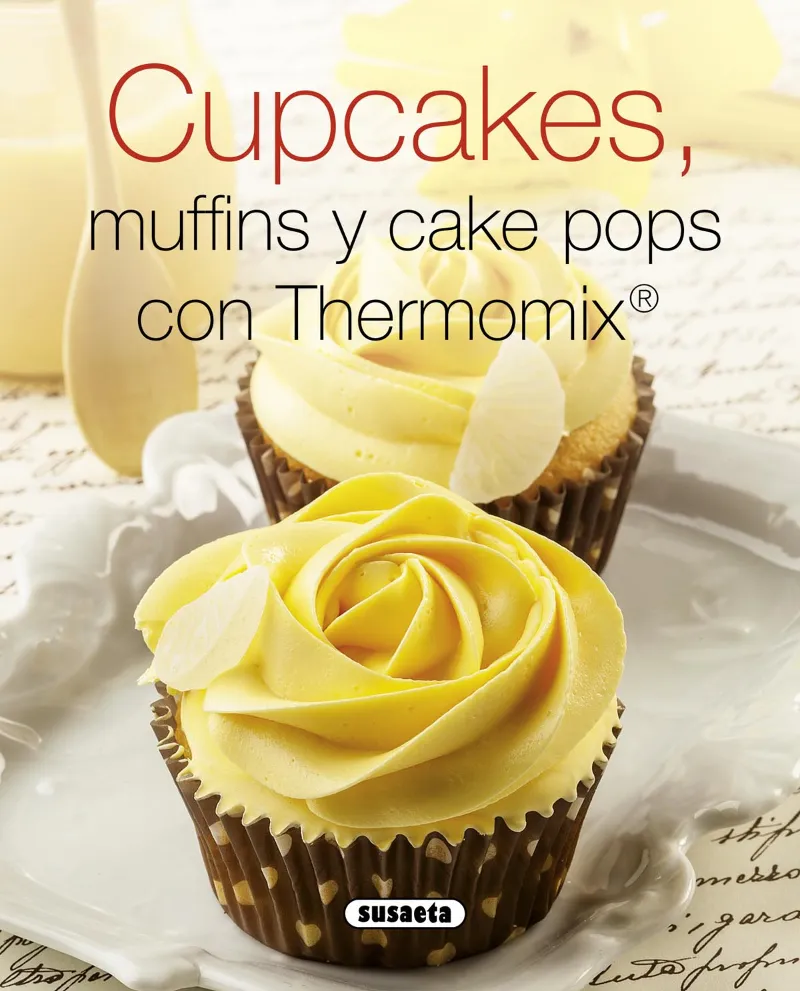 Cupcakes, muffins y cake pops con thermomix