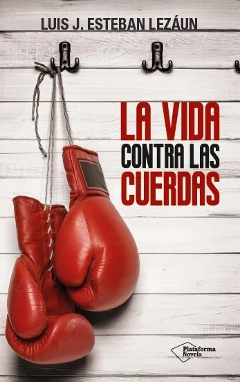 VIDA CONTRA LAS CUERDAS,LA