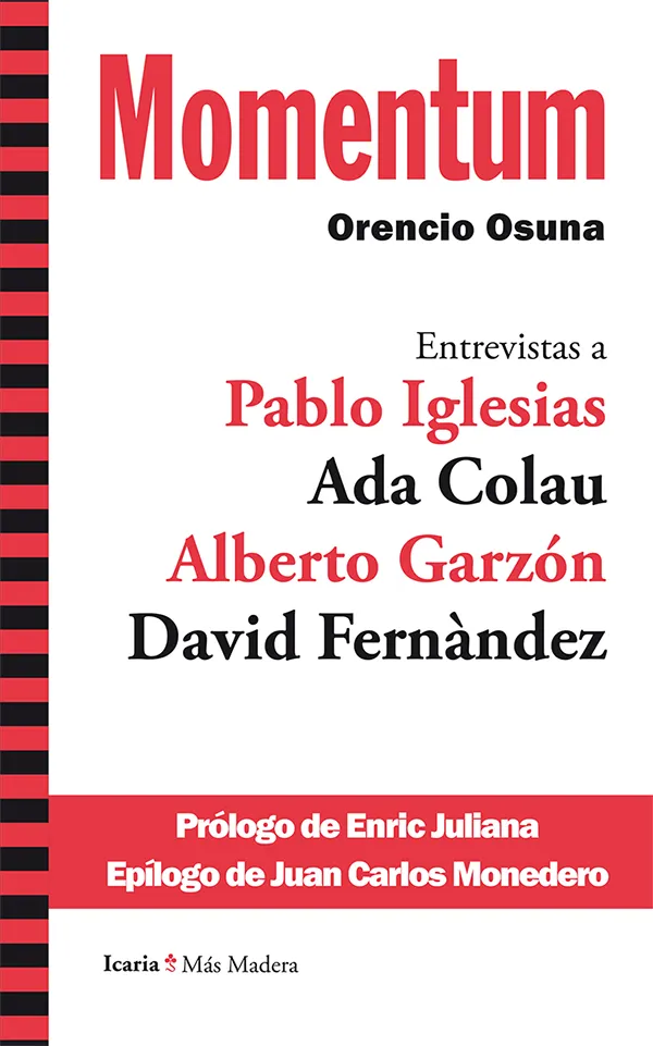 MOMENTUM ENTREVISTAS A PABLO IGLESIAS,ADA COLAU,