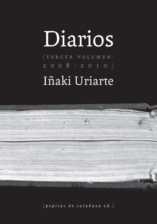 DIARIOS 2008-2010 -TERCER VOLUMEN-