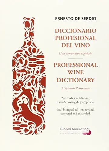 DICCIONARIO PROFESIONAL DEL VINO UNA PERSPECTIVA ESPAÑOLA