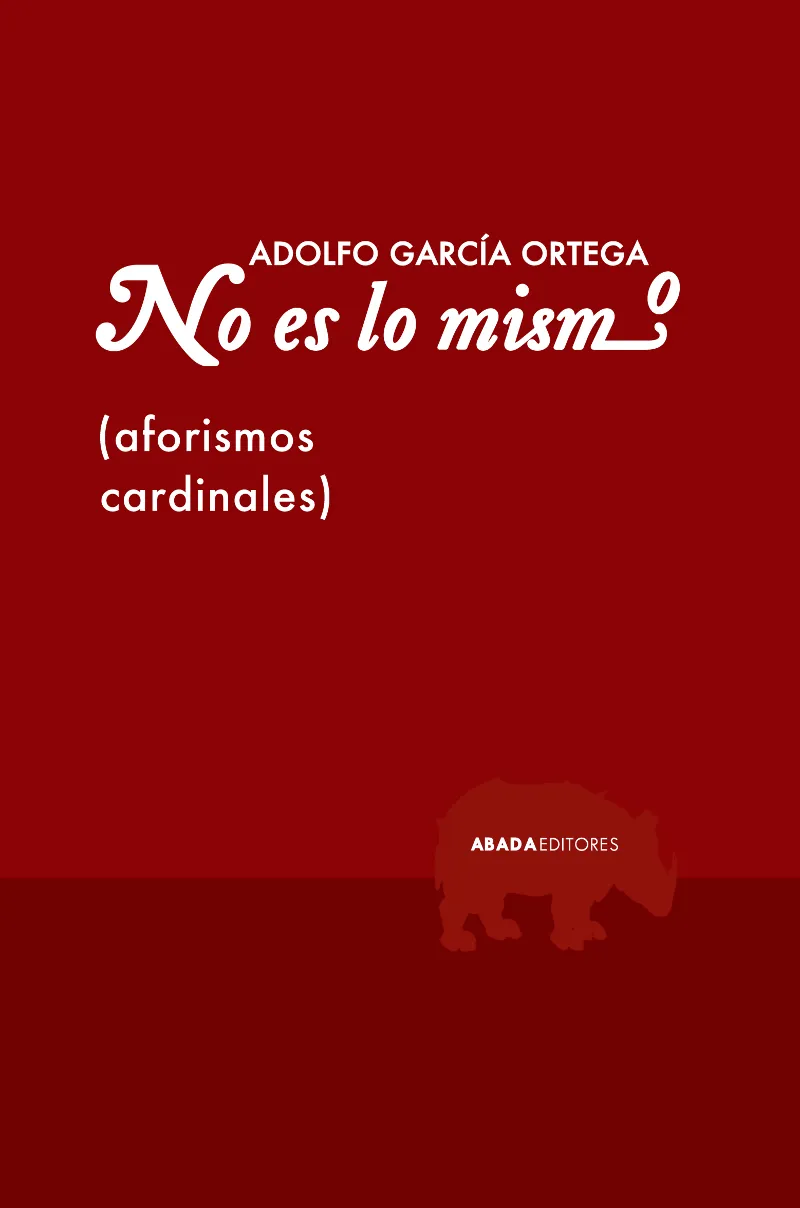 NO ES LO MISMO -AFORISMO CARDINALES-