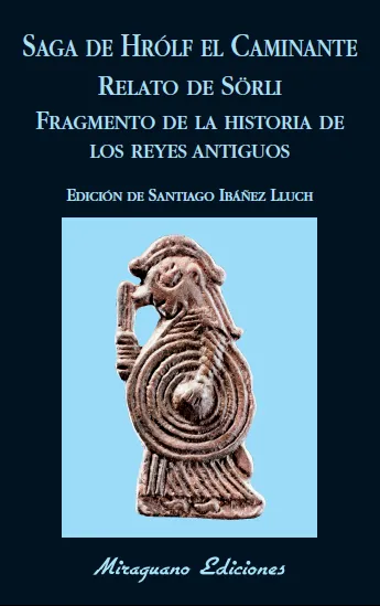 SGA DE HROLF EL CAMINANTE RELATO DE SORLI FRAGMENTO DE LA HISTORIA DE LOS