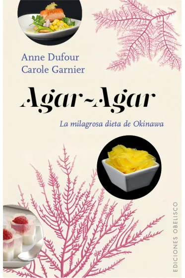 AGAR AGAR -LA MILAGROSA DIETA DE OKINAWA-