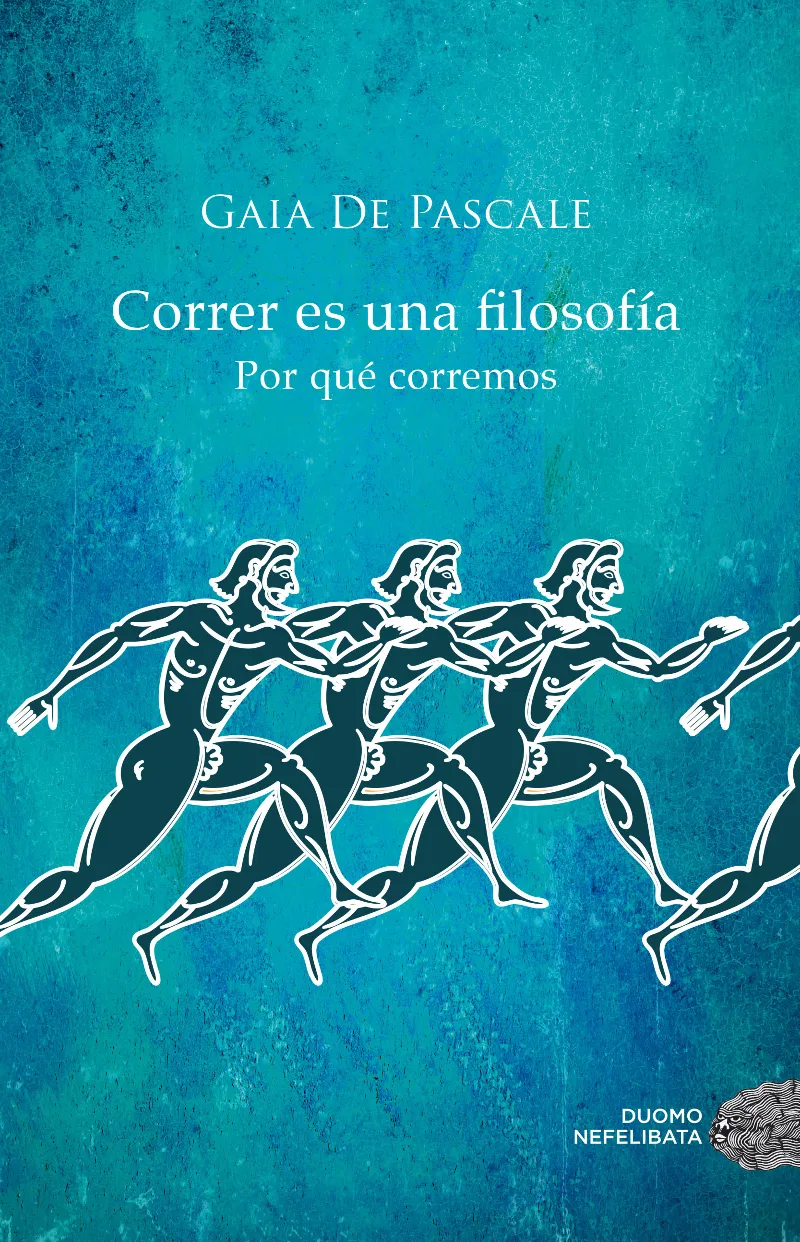 Correr es una filosofía