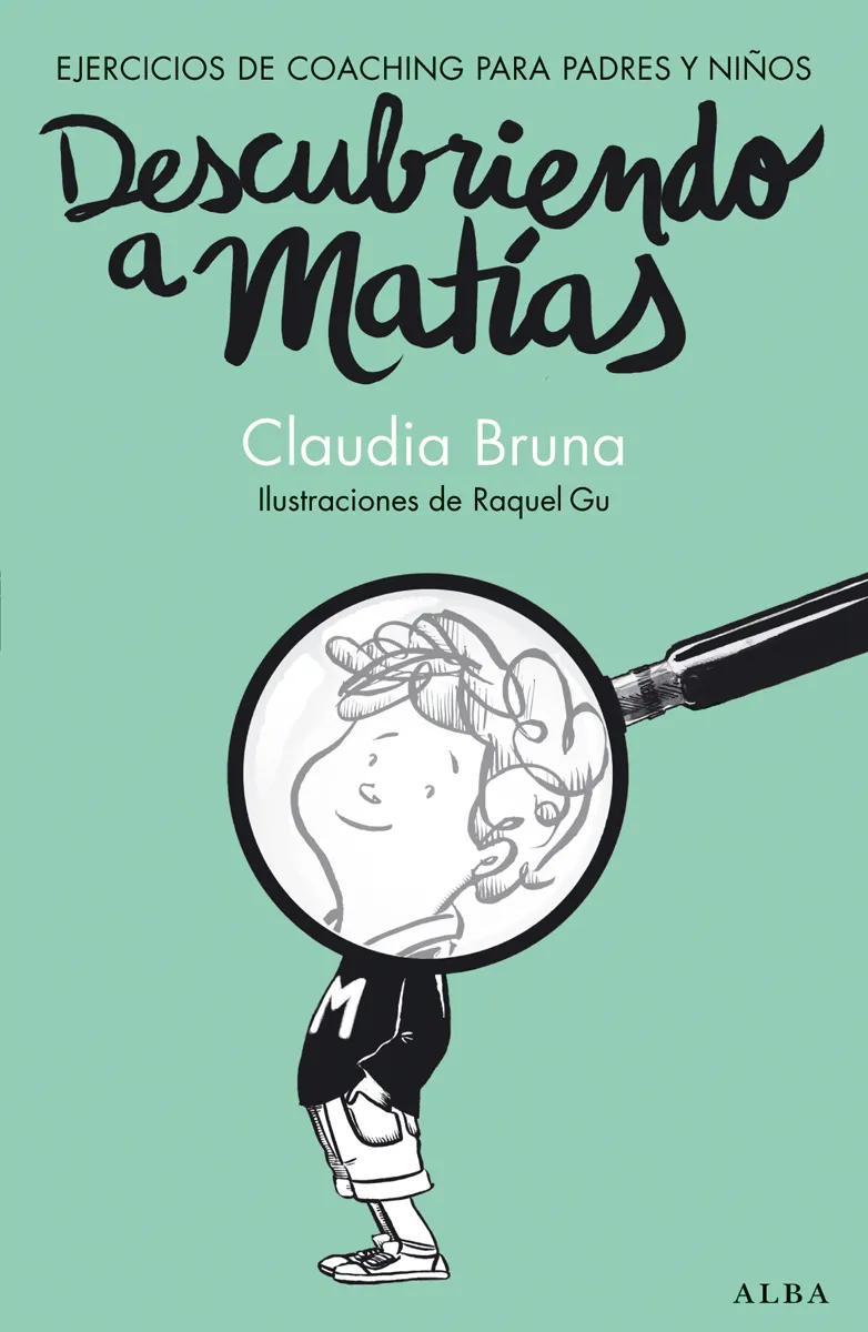 DESCUBRIENDO A MATIAS -COACHING PARA PADRES Y NIÑOS-