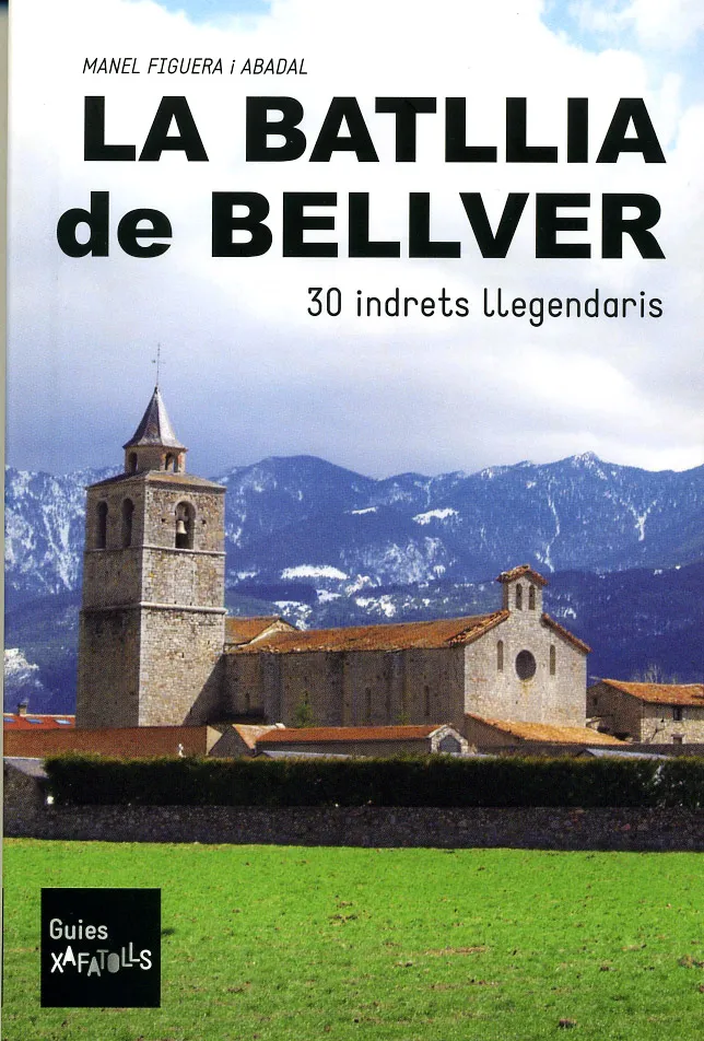BATLLIA DE BELLVER,LA -30 INDRETS LLEGENDARIS-