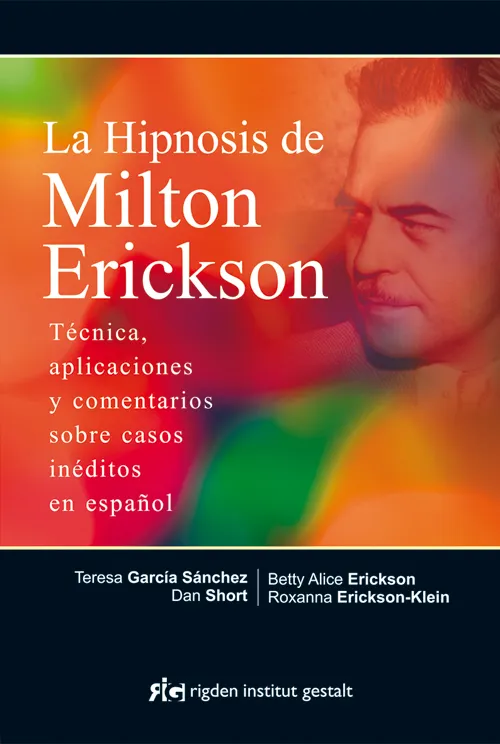 HIPNOSIS DE MILTON ERICKSON, LA