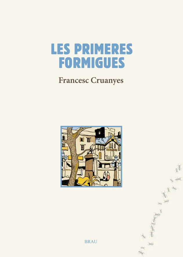 Les primeres formigues