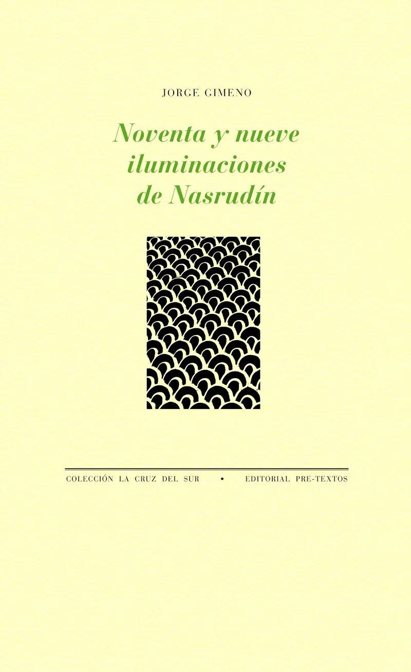 NOVENTA Y NUEVE ILUMINACIONES DE NASRUDIN