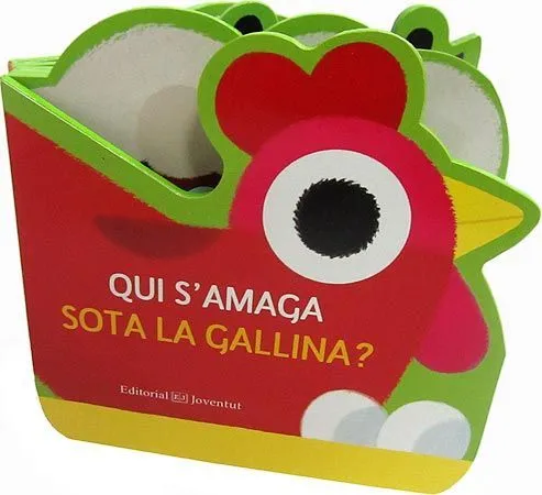 QUI S'AMAGA SOTA LA GALLINA