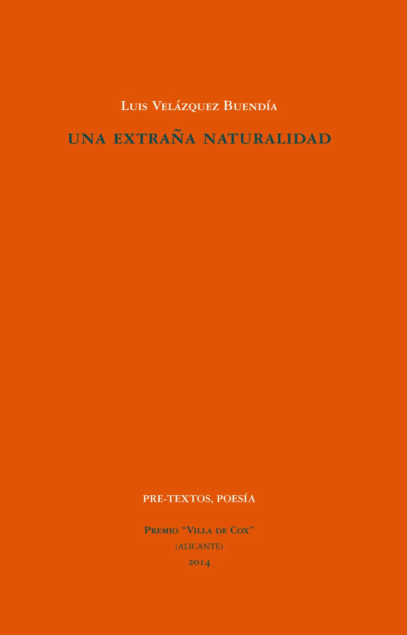 EXTRAÑA NATURALIDAD, UNA