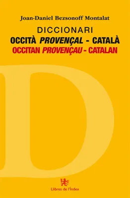 DICCIONARI OCCITA PROVENÇAL CATALA / OCCITAN PROVENÇAU CATALAN