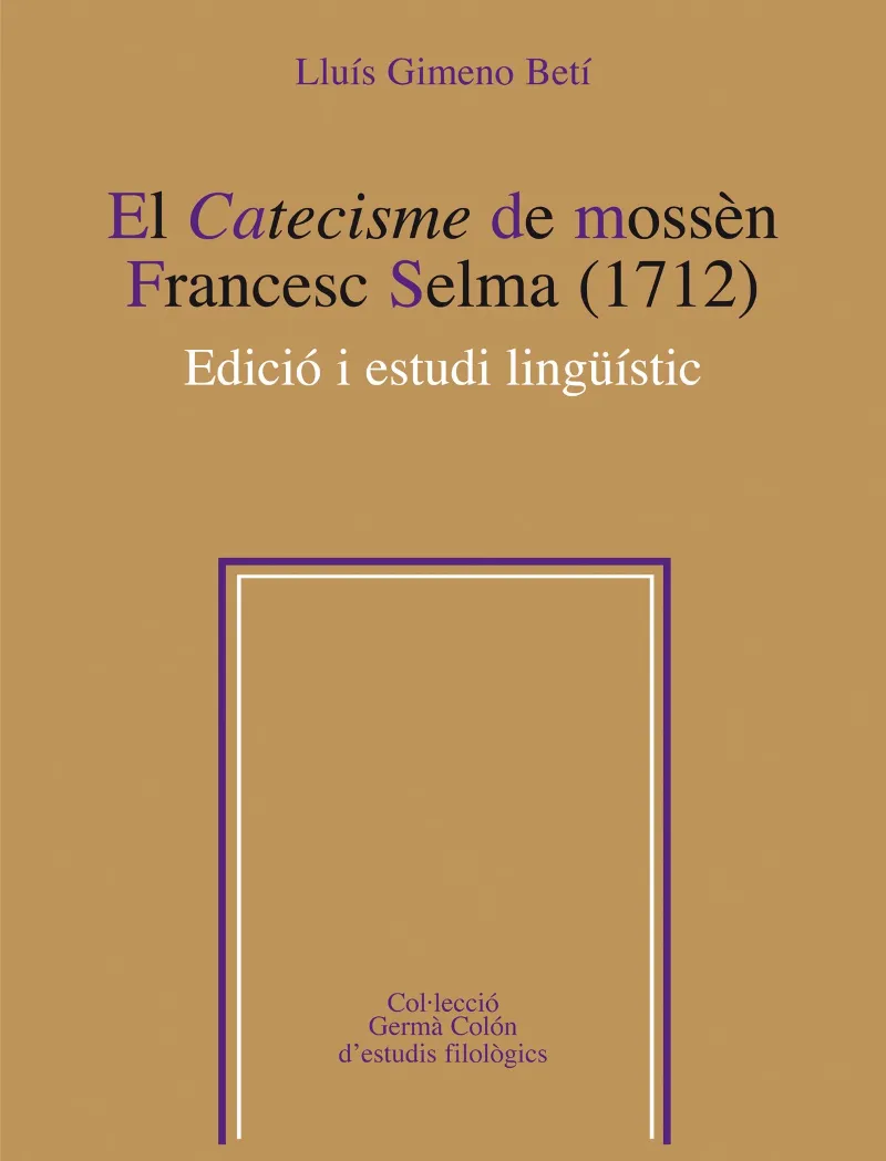 CATECISME DE MOSSEN FRANCESC SELMA 1712