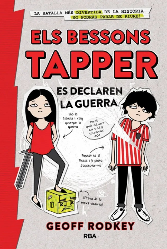 BESSONS TAPPER ES DECLAREN LA GUERRA,ELS