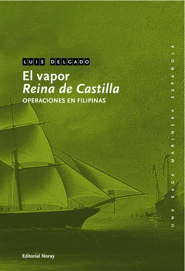 VAPOR REINA DE CASTILLA,EL -OPERACIONES EN FILIPINAS-