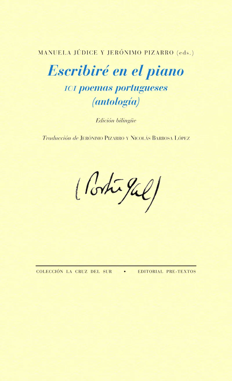 ESCRIBIRE EN EL PIANO -101 POEMAS PORTUGUESES ANTOLOGIA- EDICION BILINGUE