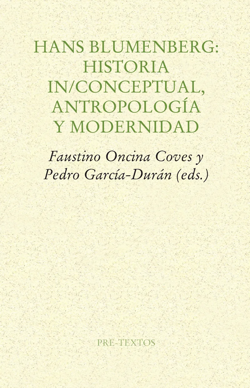 HANS BLUMENBERG HISTORIA INCONCEPTUAL ANTROPOLOGIA Y MODERNIDAD