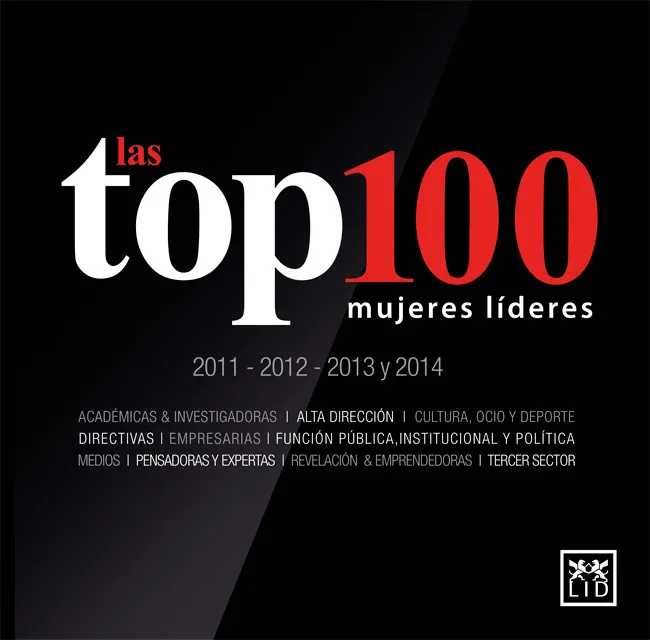 TOP 100 MUJERES LIDERES,LAS -2011 2012 2013 Y 2014- ESPAÑA