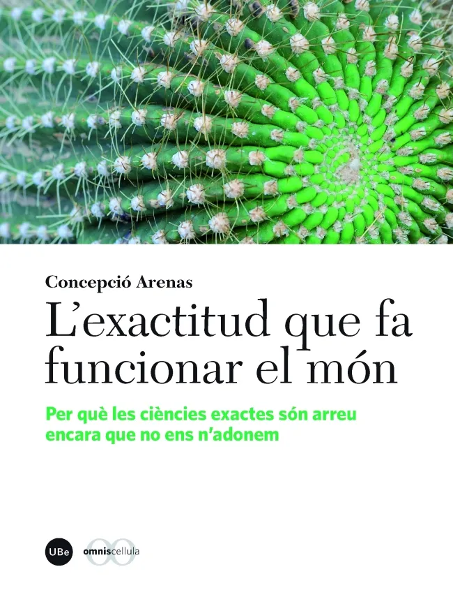 EXACTITUD QUE FA FUNCIONAR EL MON, L'