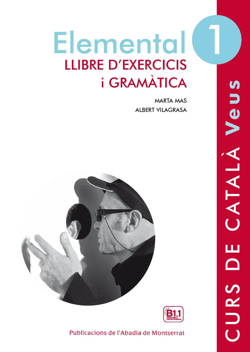 VEUS. ELEMENTAL. LLIBRE D'EXERCICIS I GRAMATICA