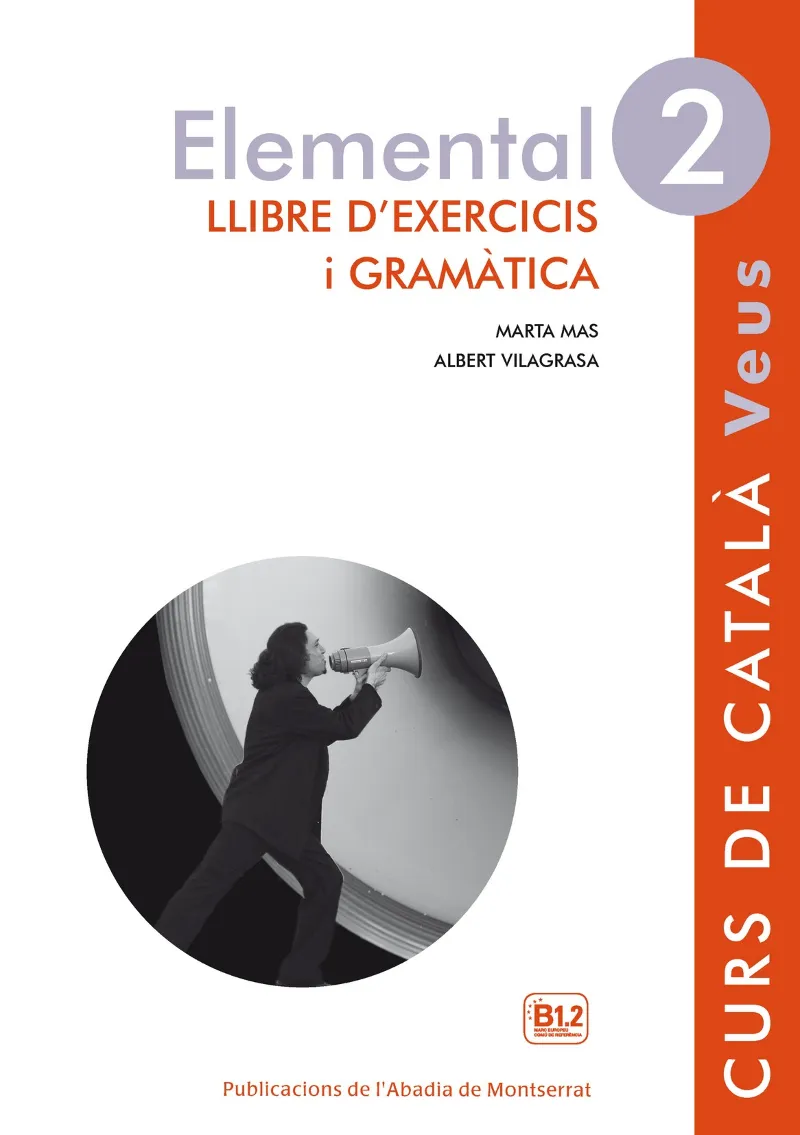VEUS. ELEMENTAL. LLIBRE D'EXERCICIS I GRAMATICA. N