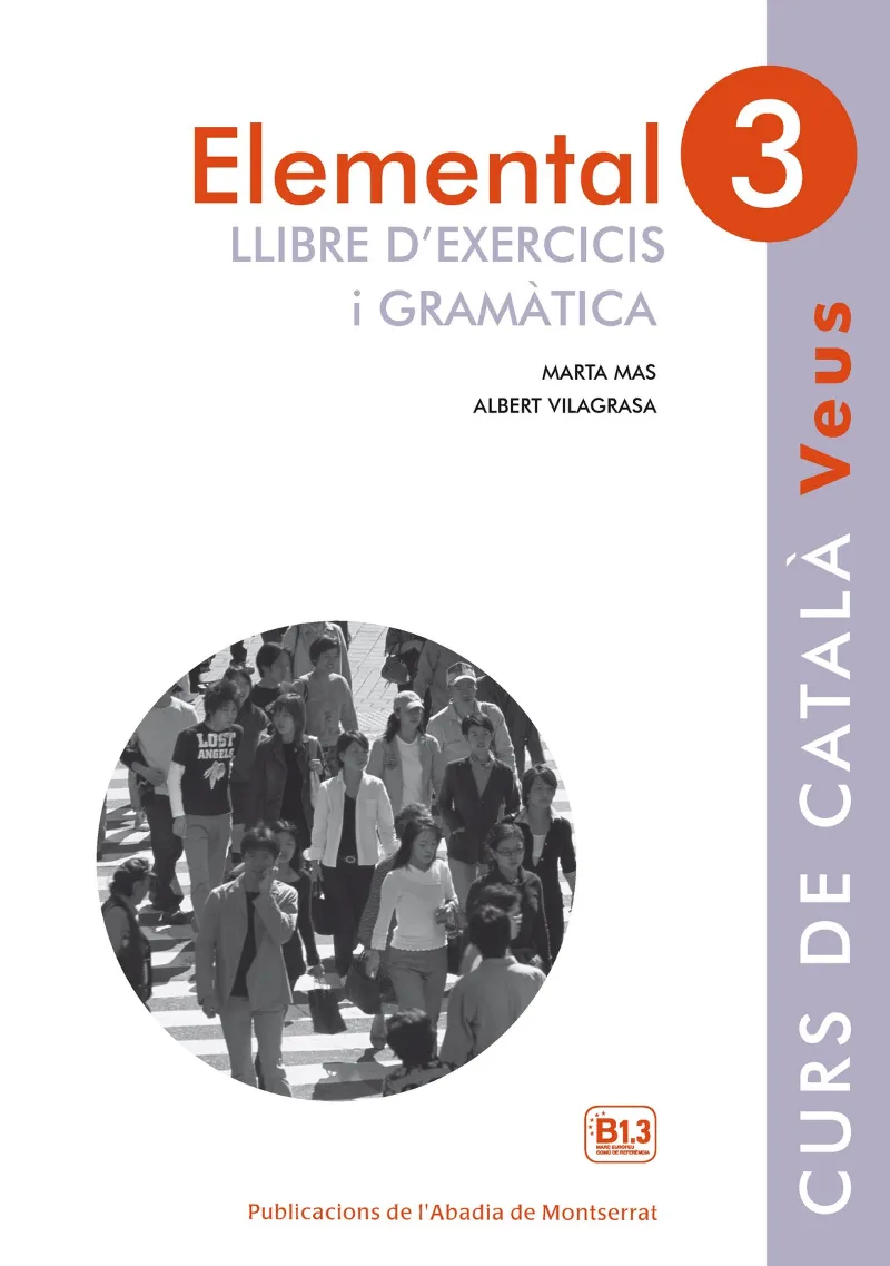 VEUS. ELEMENTAL. LLIBRE D'EXERCICIS I GRAMATICA. N