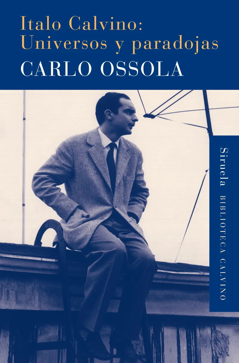 ITALO CALVINO UNIVERSOS Y PARADOJAS
