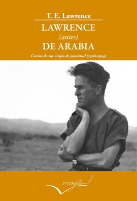 LAWRENCE ANTES DE ARABIA