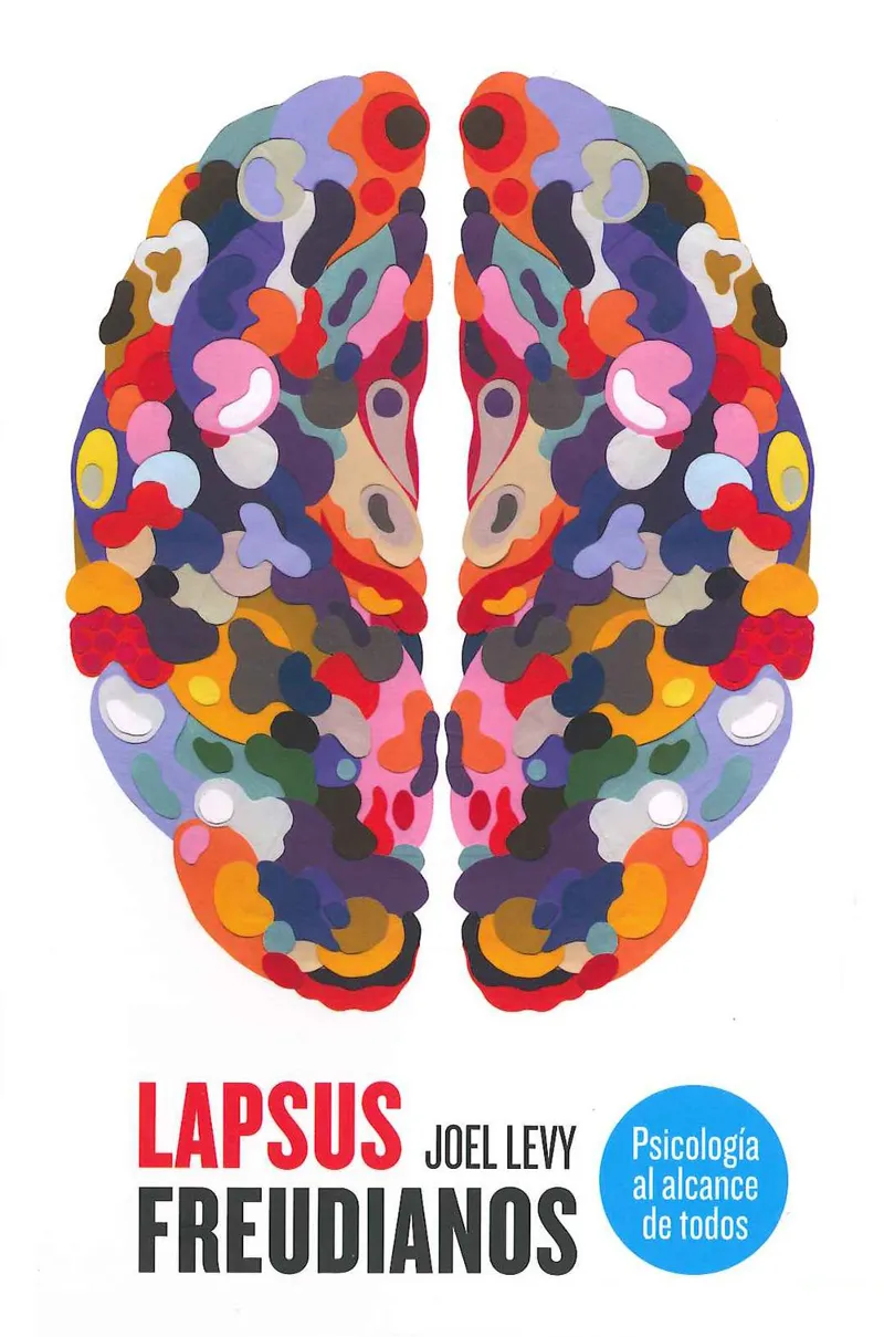 LAPSUS FREUDIANOS - PSICOLOGIA AL ALCANCE DE TODOS-