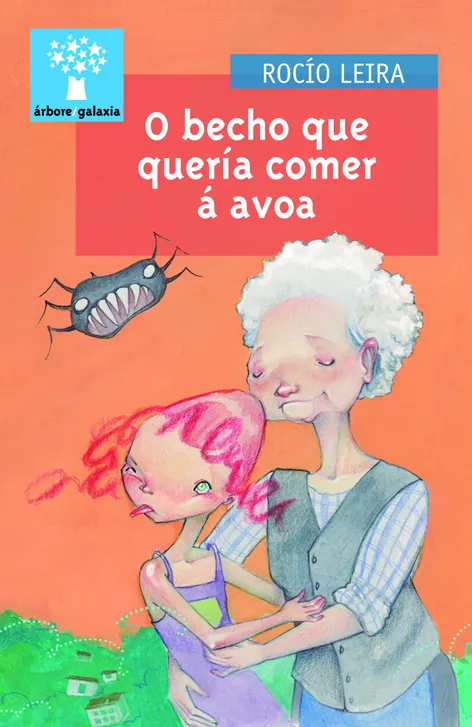 O becho que quería comer a avoa