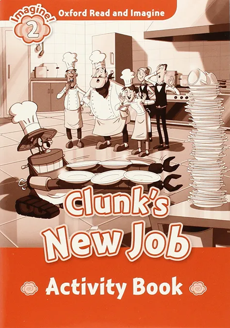 CLUNKS NEW JOB ACTIVITY BOOK IMAGINE 2 A1