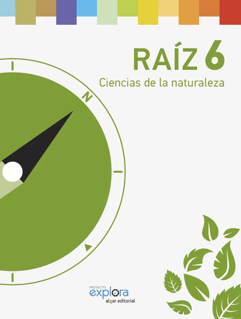 EP 6 - RAIZ - CIENCIAS DE LA NATURALEZA - EXPLORA