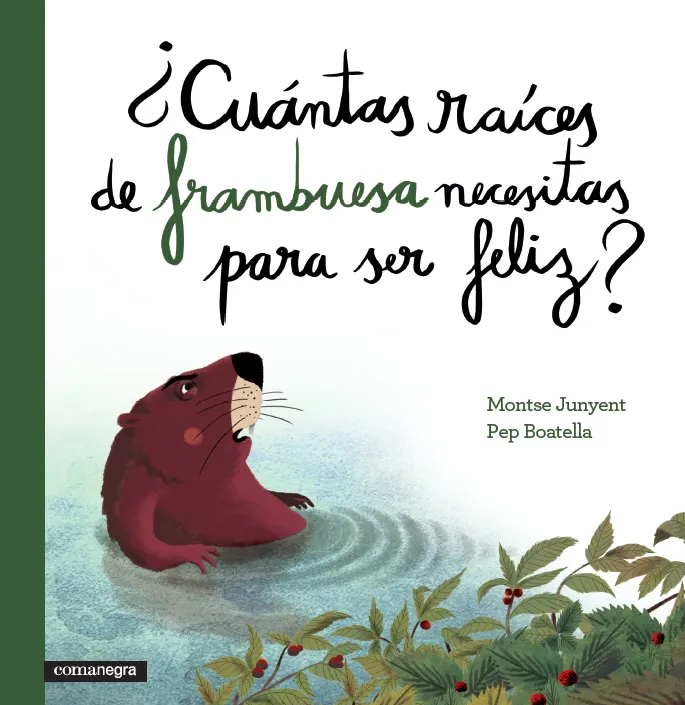 CUANTAS RAICES DE FRANBUESA NECESITAS PARA SER FELIZ ?