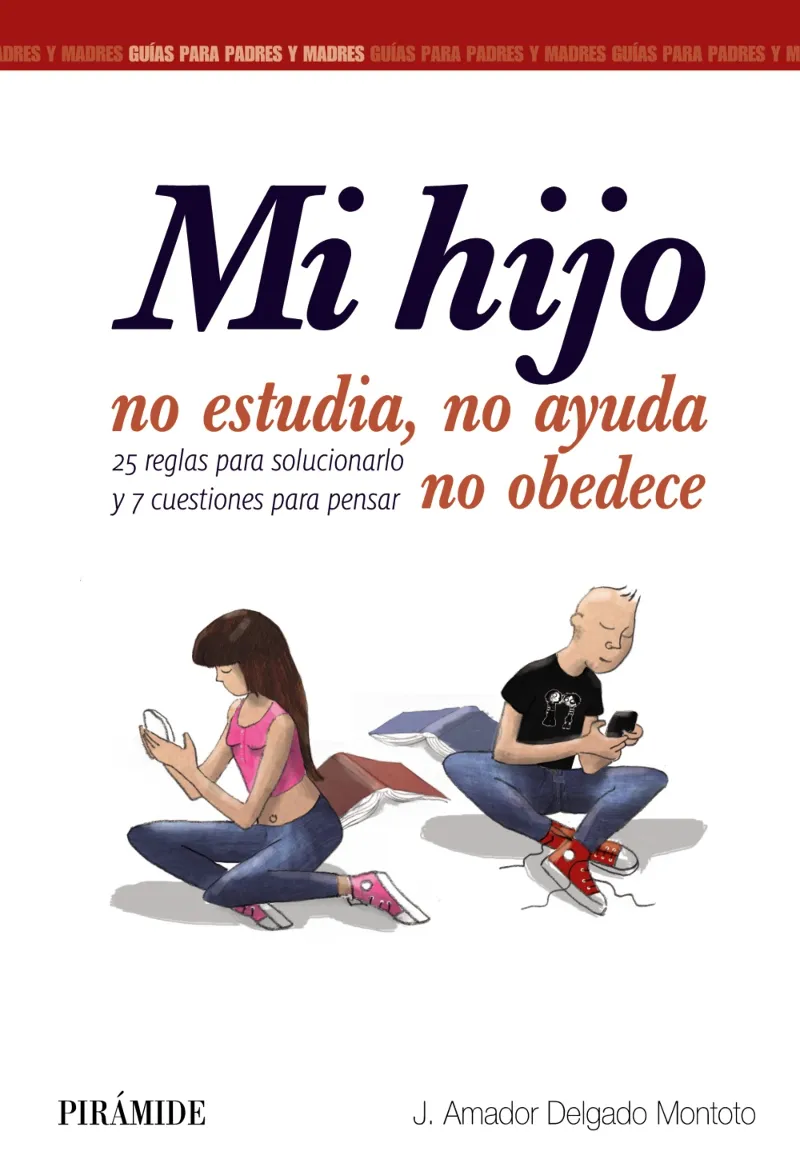 MI HIJO NO ESTUDIA NO AYUDA NO OBEDECE