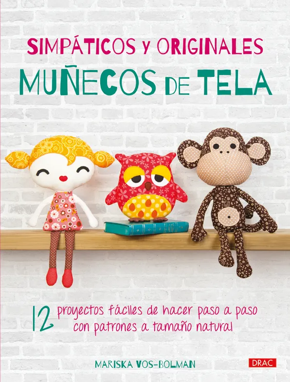 Simpáticos y originales muñecos de tela
